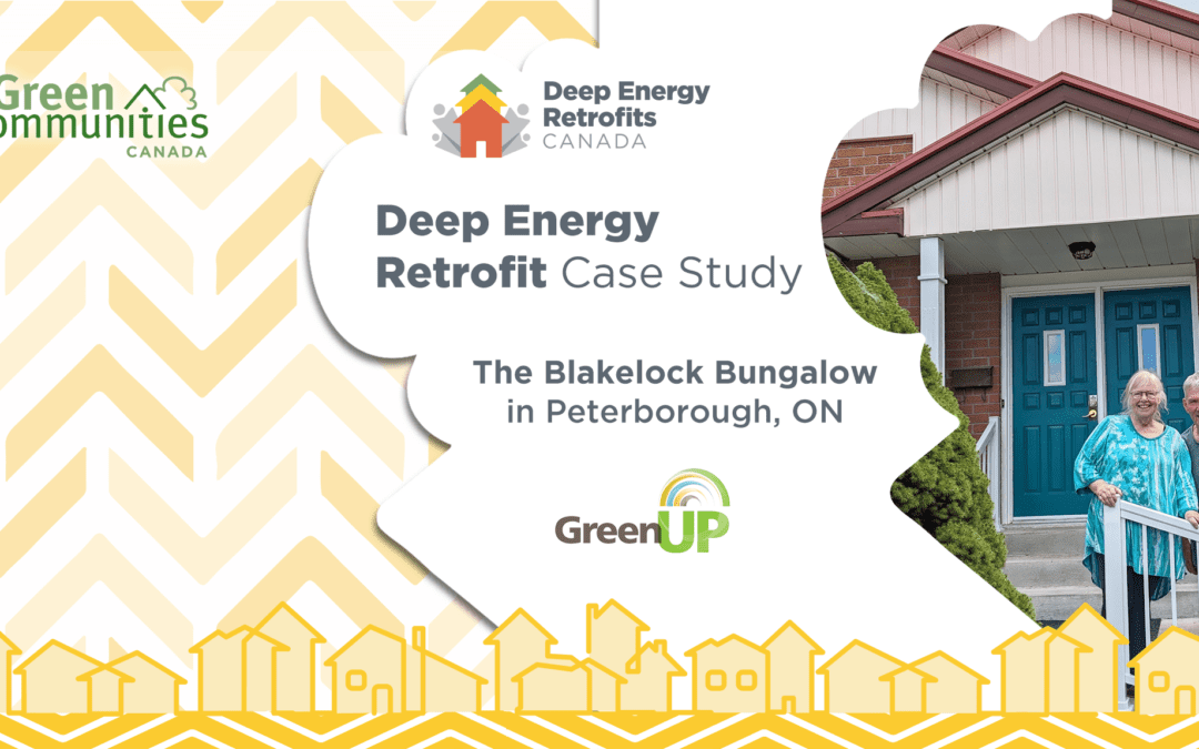 Deep Energy Retrofit Case Study - Peterborough Ontario
